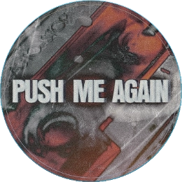 Push me again Disk Images