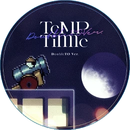 TeMP Time (DoubleTO Ver.)