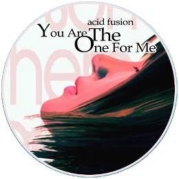 You Are The One For Me (Remaster) Disk Images